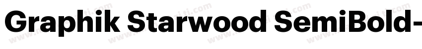 Graphik Starwood SemiBold字体转换